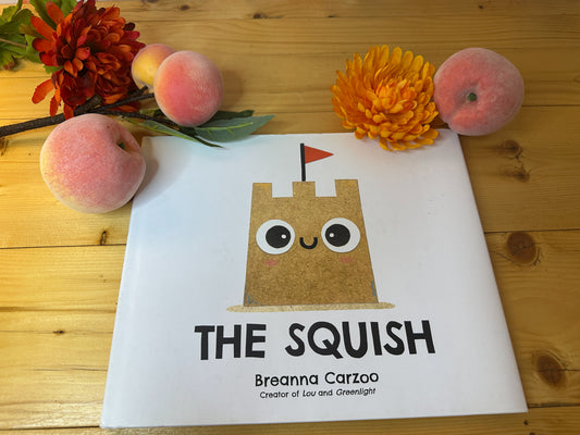 "The Squish" by Breanna Carzoo
