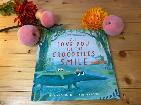 “I’ll Love You Till The Crocodiles Smile” by Kathryn Cristaldi