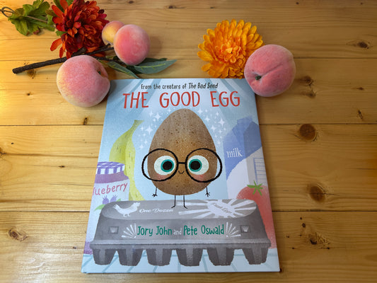 "The Good Egg" by Jory John & Pete Oswald