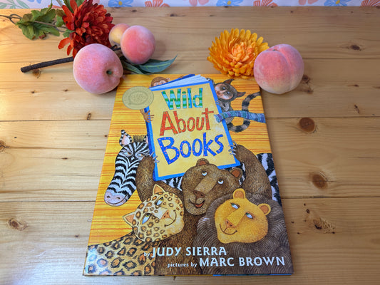 "Wild About Books" by Judy Sierra