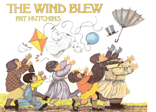 "The Wind Blew" by Pat Hutchins
